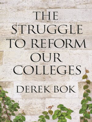 The Struggle to Reform Our Colleges - ebook
